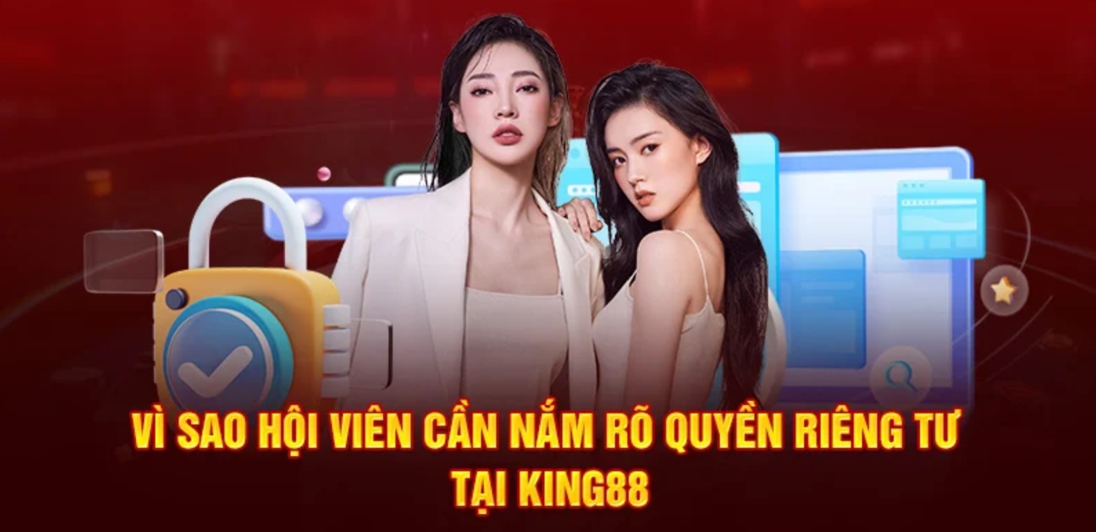 Nội dung quyền riêng tư tại nhà cái King88